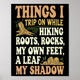 Dinge, über die ich beim Wandern stolpere Wurzeln Poster