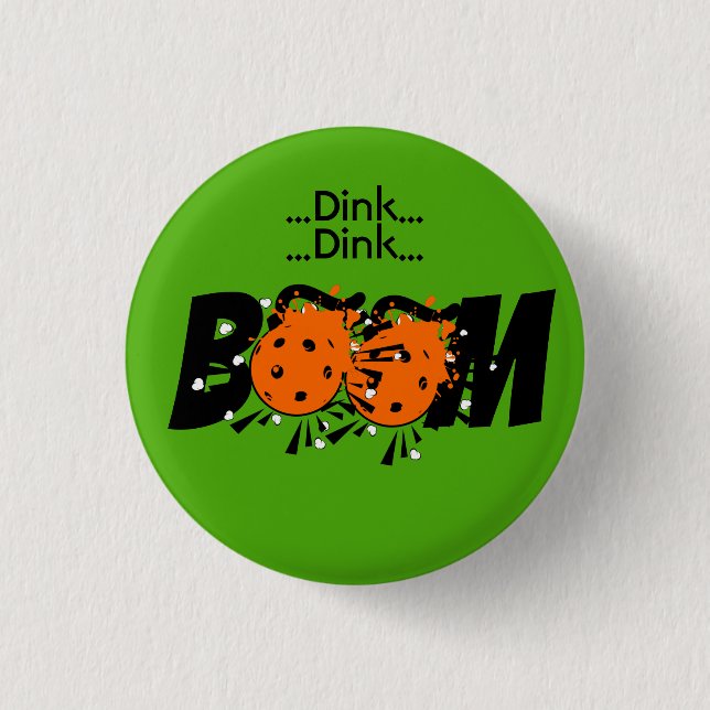 Dink Dink Boom Pickleball Dinking Orange Bombs Button (Vorderseite)