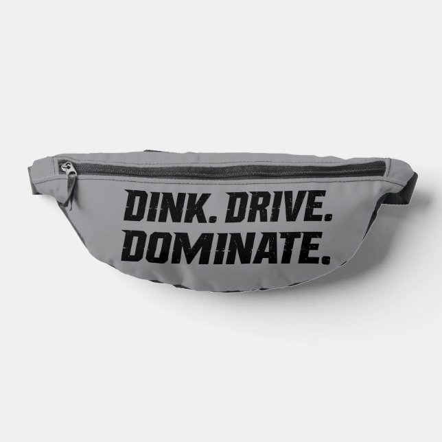 Dink Drive Dominate - Graphic Pickleball Statement Bauchtasche (Ablage )