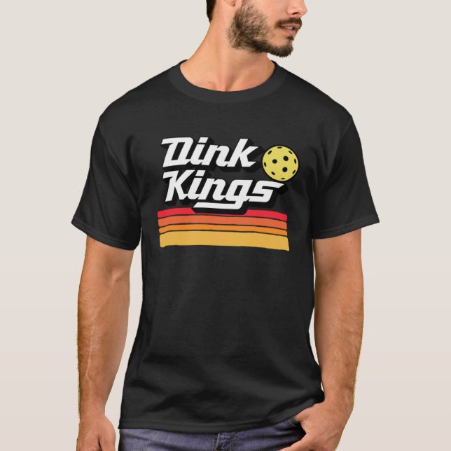 Dink Kings  Cute Pickleball Team 80s Pickle Ball R T-Shirt (Vorderseite)