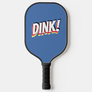 "DINK!" or Your Bold Message, Med Blue Pickleball Schläger