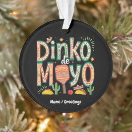 Dinko de Mayo Funny Cinco de Mayo Pickleball Pun Ornament