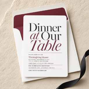 Dinner an unserem Tisch Thanksgiving Einladung