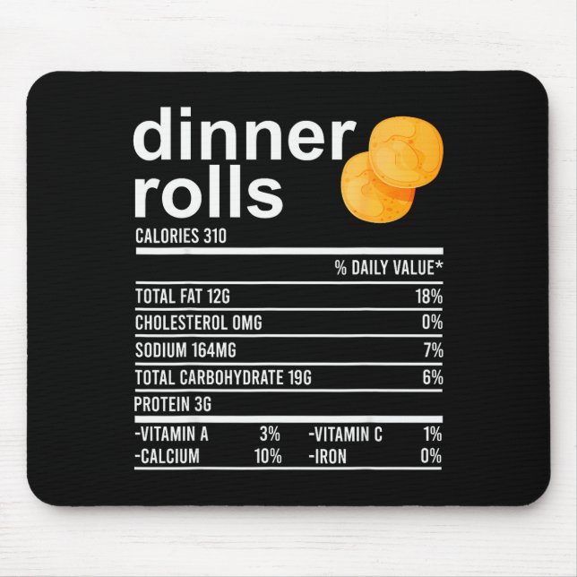 Dinner Rolls Nährwertangaben Bekleidung Lustiges D Mousepad (Vorne)