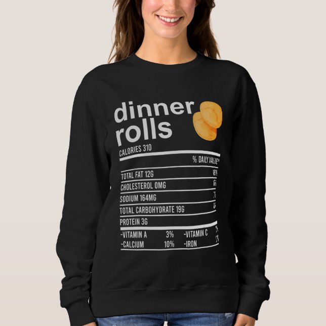 Dinner Rolls Nutrition Fakten Apparel Erntedank Sweatshirt (Vorderseite)