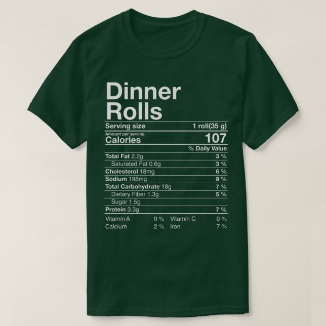 Dinner Rolls Nutrition Fakten Erntedank Geschenke  T-Shirt (Design vorne)
