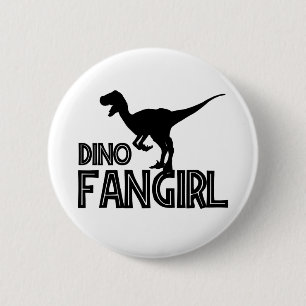 Dino Fangirl - Dinosaur Lover Button