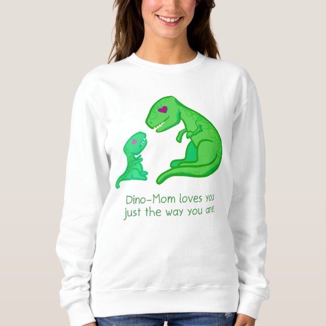 Dino Mama Lieben You Sweatshirt (Vorderseite)