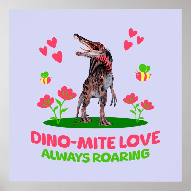 Dino-Mite-Liebe, immer roaring Funny Dinosaur Poster (Vorne)