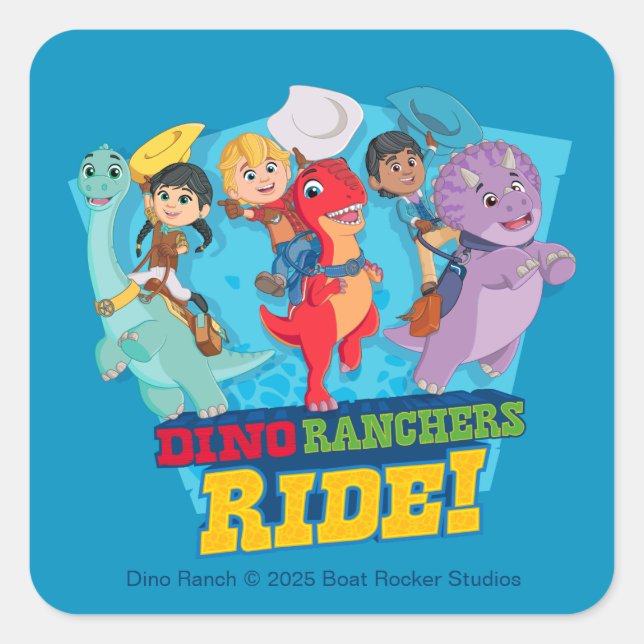 Dino Ranch | Die Ranchers Ride! Quadratischer Aufkleber (Vorderseite)