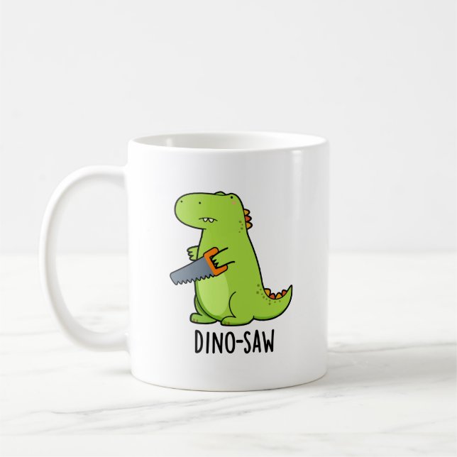 Dino-Säge Funny Dinosaur Tool Pun Kaffeetasse (Links)