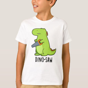 Dino-Säge Funny Dinosaur Tool Pun T-Shirt