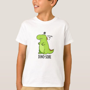 Dino-sore Funny Irritated Dinosaur Pun T-Shirt