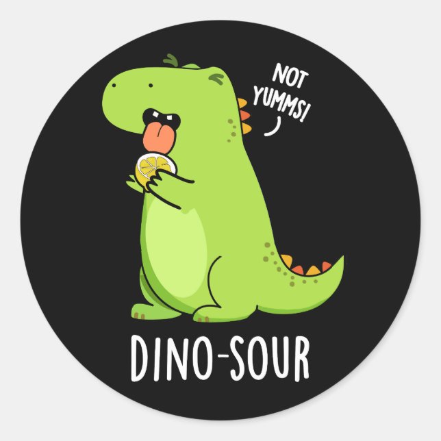 Dino-sour Funny Dinosaur Pun Dark BG Runder Aufkleber (Vorderseite)