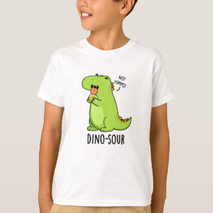 Dino-sour Funny Dinosaur Pun T-Shirt