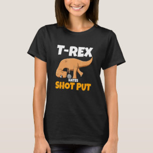 Dino Thrower Rex hasst Shooting Track und Feld Th T-Shirt