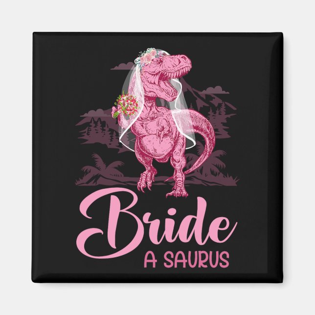 Dino Wedding Bride A Saurus Dinosaur Funny Geschen Magnet (Vorne)