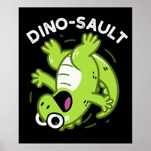 Dinosault Funny Dinosaur Pun Dark BG Poster