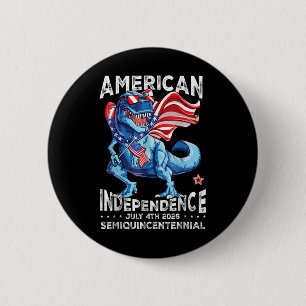 Dinosaur Amerikanische Flagge 250 Jahre T Rex USA Button