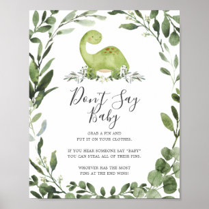Dinosaur Babydusche Sage kein Baby-Zeichen Poster