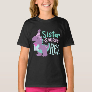 Dinosaur Birthday Sister Saurus T Rex T-Shirt