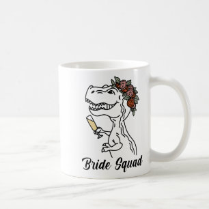 Dinosaur Braut Squad Brautjungfer Junggesellinnena Kaffeetasse