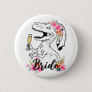 Dinosaur Bride Bridesmaid Floral Bachelorette Teil Button