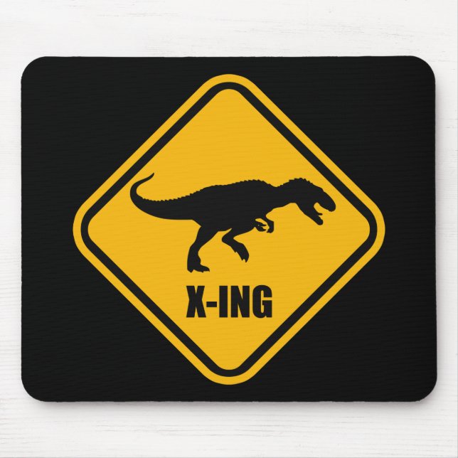 Dinosaur Crossing Street Sign T Rex Mousepad (Vorne)