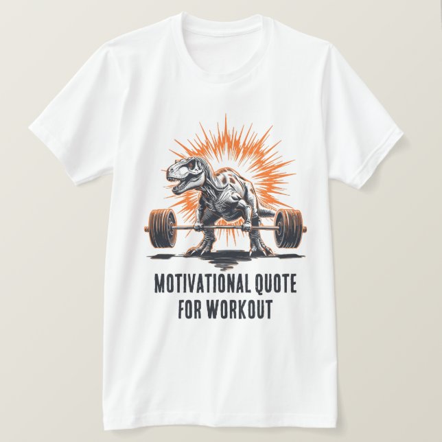Dinosaur Custom Text for Workout Gym Fitness T-Shirt (Design vorne)