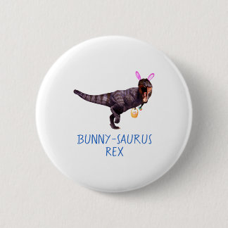 Dinosaur Easter Bunny T Rex Tyrannosaurus Funny T  Button