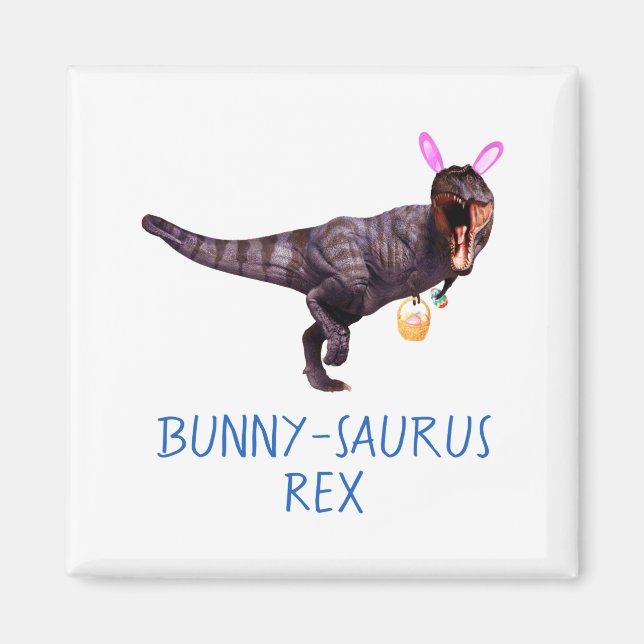 Dinosaur Easter Bunny T Rex Tyrannosaurus Funny T  Magnet (Vorne)