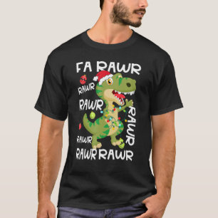 Dinosaur Fa Ra Ra Ra Rawr Rex WeihnachtsWeihnachts T-Shirt