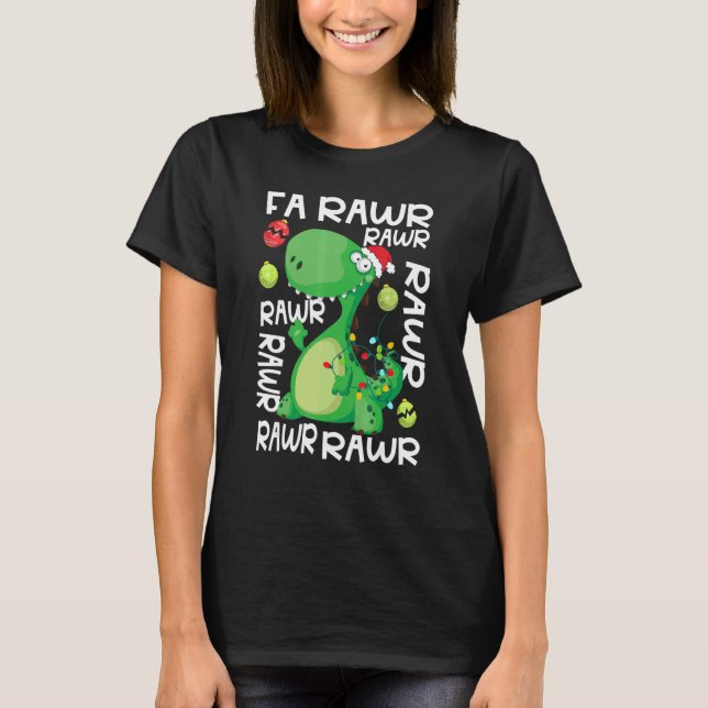 Dinosaur Fa Ra Ra Ra Rawr Rex WeihnachtsWeihnachts T-Shirt (Vorderseite)