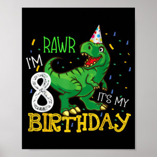 Dinosaur Geburtstag 8 Jahre alter Junge Mädchen Lu Poster