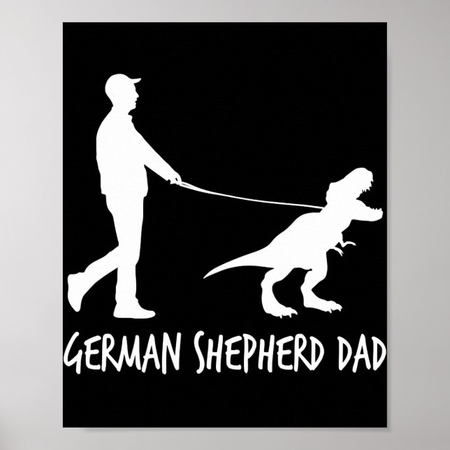 Dinosaur GSD Besitzer Vater der deutschen Schäferh Poster (Vorne)