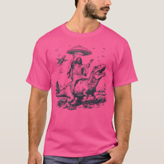 Dinosaur Jesus Riding T Rex Alien Spaceship Ufo Ch T-Shirt