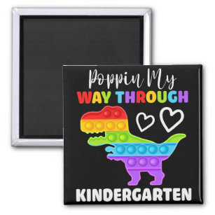 Dinosaur Poppin My Way Through Kindergarten Magnet