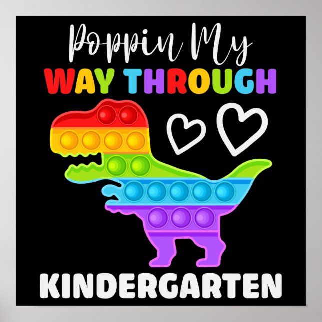 Dinosaur Poppin My Way Through Kindergarten Poster (Vorne)