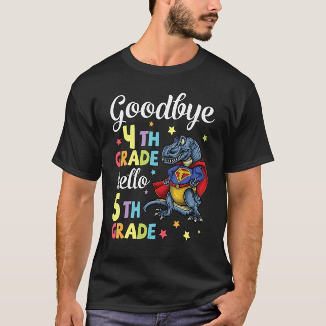 Dinosaur Senior Student Goodbye 4 th Grade Hello 5 T-Shirt (Vorderseite)