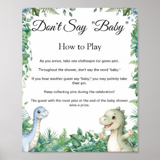 Dinosaur-Spielschild 'Sag nicht Baby' für Baby Sho Poster