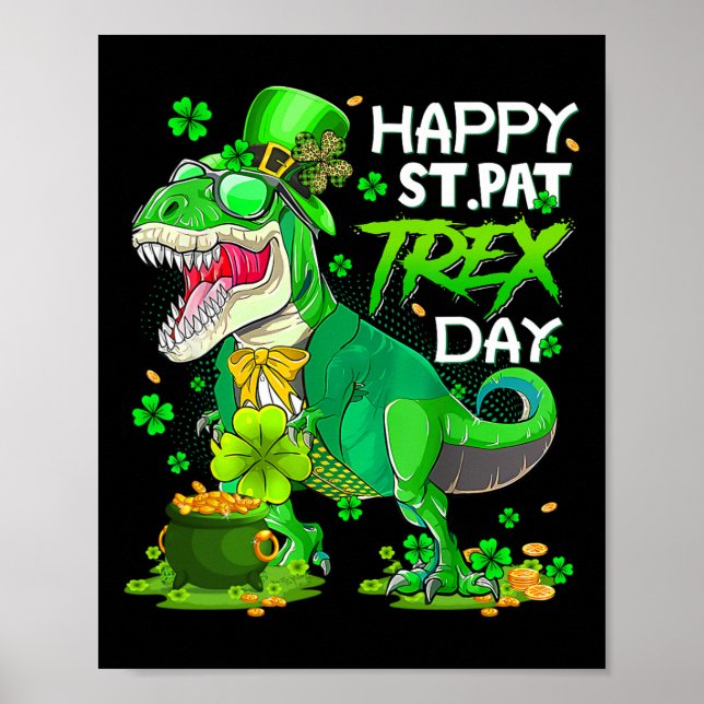 Dinosaur St. Patricks Day Frohe St. Pat Trex T Rex Poster (Vorne)
