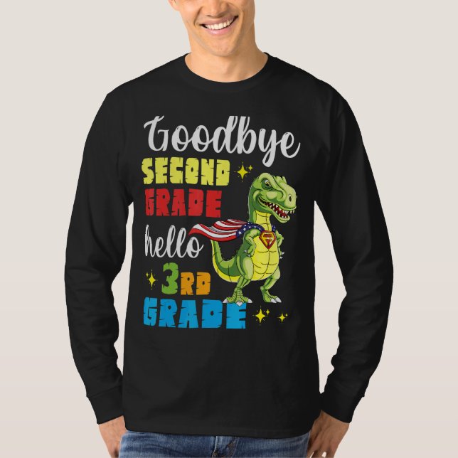 Dinosaur Student Senior Goodbye Second Grade Hallo T-Shirt (Vorderseite)