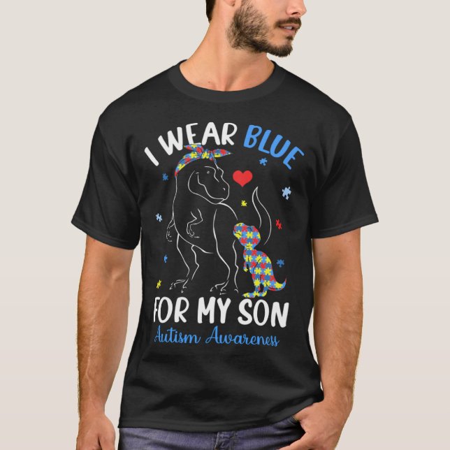 Dinosaur TRex I Wear Blue For My Son Autism Awaren T-Shirt (Vorderseite)