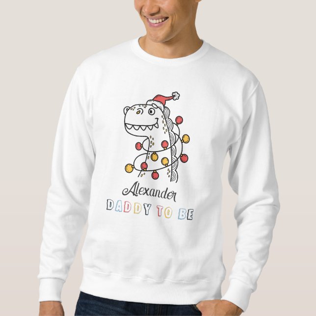 Dinosaur Winter Weihnachtsdusche Papa zu sein Sweatshirt (Vorderseite)