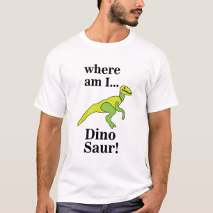 Dinosaur Wo bin ich Lustig T-Shirt