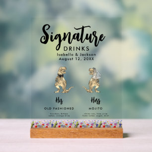Dinosaurier Braut und Bräutigam Signature Drinks H Acrylschild