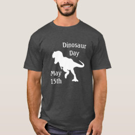 Dinosaurier Day 15. Mai Cooles Shirt
