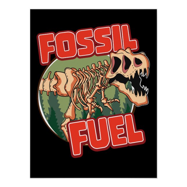 Dinosaurier "Fossil Fuel" Poster (Vorderseite)