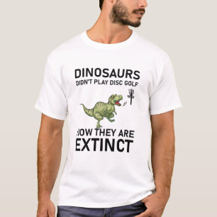 Dinosaurier haben jetzt nicht Golf gespielt T-Shirt