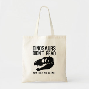 Dinosaurier haben nicht gelesen, jetzt sind sie au tragetasche
